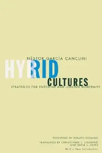 Buy Hybrid Cultures (English, Nestor Garcia Canclini | Renato Rosaldo | Christopher L. Chiappari) — BookShops.in