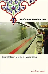 Buy India's New Middle Class (English, Leela Fernandes) — BookShops.in