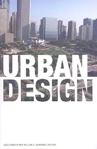 Buy Urban Design (English, Alex Krieger | William S. Saunders) — BookShops.in