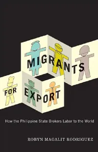 Buy Migrants for Export (English, Robyn Magalit Rodriguez) — BookShops.in
