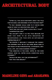 Buy Architectural Body (English, Shusaku Arakawa | Madeline Gins) — BookShops.in