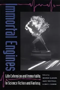 Buy Immortal Engines (English, Gary Westfahl | George Slusser) — BookShops.in