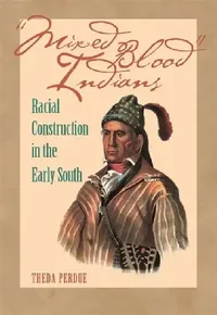 Buy Mixed Blood Indians (English, Theda Perdue) — BookShops.in