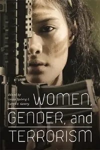 Buy Women, Gender, and Terrorism (English, Laura Sjoberg | Caron E. Gentry | Alisa Stack) — BookShops.in
