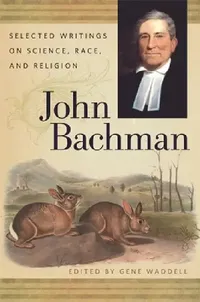 Buy John Bachman (English, John Bachman | Gene Waddell) — BookShops.in