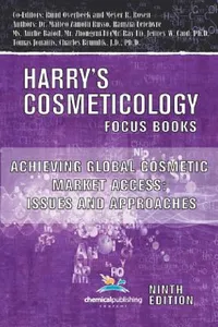 Buy Achieving Global Cosmetic Market Access (English, Meyer R. Rosen | Ruud Overbeek | Charles Brumlik) — BookShops.in