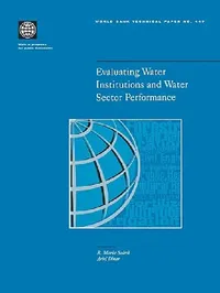 Buy Evaluating Water Institutions and Water Sector Performance (English, Maria Saleth) — BookShops.in