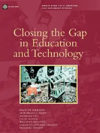 Buy Closing the Gap in Education and Technology (English, Ana M. Revenga | David Ferranti | Guillermo E. Perry) — BookShops.in