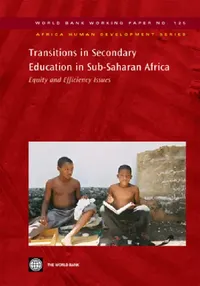 Buy Transitions in Secondary Education in Sub-Saharan Africa (English, World Bank) — BookShops.in