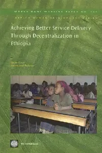Buy Achieving Better Service Delivery Through Decentralization in Ethiopia (English, Marito Garcia | Andrew Sunil Rajkumar) — BookShops.in