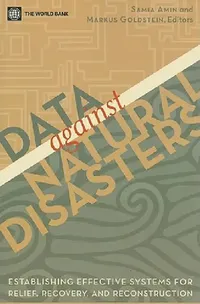 Buy Data Against Natural Disasters (English, Samia Amin | Markus Goldstein) — BookShops.in