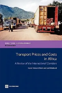 Buy Transport Prices and Costs in Africa (English, The World Bank | Supee Teravaninthorn | Gael Raballand) — BookShops.in