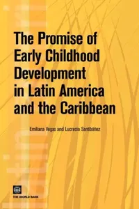 Buy The Promise of Early Childhood Development in Latin America and the Caribbean (English, Emiliana Vegas | Lucrecia Santibáñez) — BookShops.in