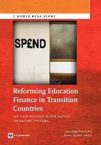 Buy Reforming Education Finance in Transition Countries (English, Juan Diego Alonso | Alonso S. Nchez | Alonso Angel Sanchez) — BookShops.in