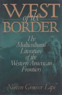 Buy West of the Border (English, Noreen Groover Lape) — BookShops.in