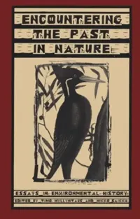 Buy Encountering the Past in Nature (English, Timo Myllyntaus) — BookShops.in