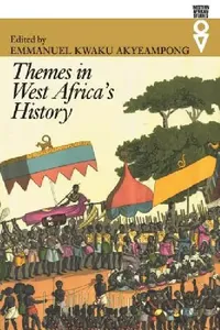 Buy Themes in West Africa's History (English, Emmanuel Kwaku Akyeampong) — BookShops.in