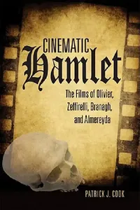 Buy Cinematic Hamlet (English, Patrick J. Cook) — BookShops.in