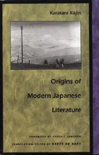 Buy Origins of Modern Japanese Literature (English, Kojin Karatani | Brett de Bary) — BookShops.in
