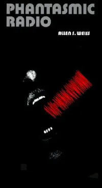 Buy Phantasmic Radio (English, Allen S. Weiss) — BookShops.in
