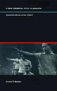 Buy A New Criminal Type in Jakarta (English, James T. Siegel) — BookShops.in