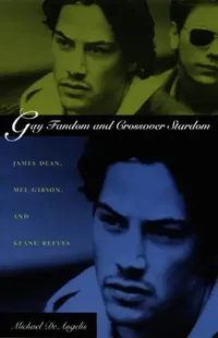 Buy Gay Fandom and Crossover Stardom (English, Michael Deangelis) — BookShops.in