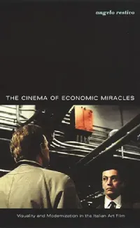 Buy The Cinema of Economic Miracles (English, Angelo Restivo) — BookShops.in