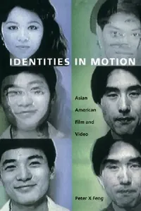 Buy Identities in Motion (English, Peter X. Feng) — BookShops.in