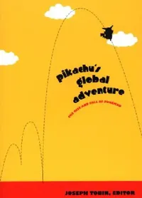 Buy Pikachu's Global Adventure (English, Joseph Tobin) — BookShops.in