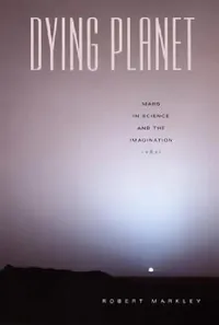 Buy Dying Planet (English, Robert Markley) — BookShops.in