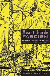 Buy Avant-Garde Fascism (English, Mark Antliff) — BookShops.in