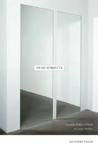 Buy Dead Subjects (English, Antonio Viego) — BookShops.in