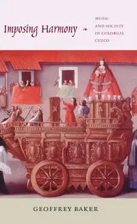 Buy Imposing Harmony (English, Geoffrey Baker) — BookShops.in