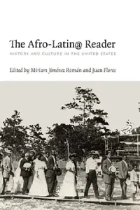 Buy The Afro-Latin@ Reader (English, Miriam Jiménez Román | Juan Flores) — BookShops.in