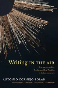 Buy Writing in the Air (English, Antonio Cornejo Polar | Lynda J. Jentsch) — BookShops.in