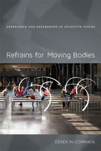 Buy Refrains for Moving Bodies (English, Derek P. McCormack) — BookShops.in