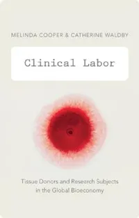 Buy Clinical Labor (English, Melinda Cooper) — BookShops.in