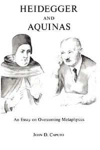 Buy Heidegger and Aquinas (English, John D. Caputo) — BookShops.in