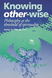 Buy Knowing Other-Wise (English, James H. Olthuis) — BookShops.in