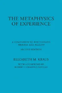 Buy Metaphysics of Experience (English, Elizabeth Kraus) — BookShops.in