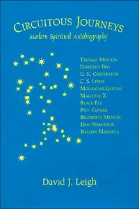 Buy Circuitous Journeys: Modern Spiritual Autobiography | by David J. Leigh | Fordham Univ Pr | English — BookShops.in