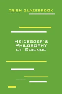 Buy Heidegger's Philosophy of Science (English, Trish Glazebrook) — BookShops.in