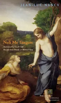 Buy Noli Me Tangere (English, Jean-Luc Nancy | Sarah Clift | Pascale-Anne Brault) — BookShops.in