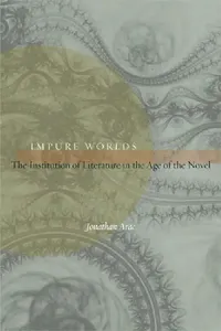 Buy Impure Worlds (English, Jonathan Arac) — BookShops.in