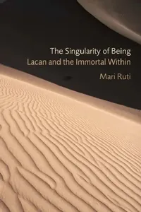 Buy The Singularity of Being (English, Mari Ruti) — BookShops.in