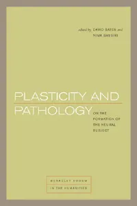 Buy Plasticity and Pathology (English, David Bates | Nima Bassiri) — BookShops.in