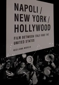 Buy Napoli/New York/Hollywood (English, Giuliana Muscio) — BookShops.in