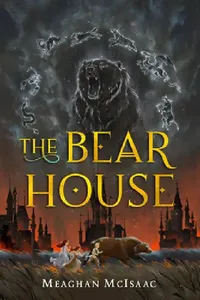 Buy Bear House (#1) (English, Meaghan McIsaac) — BookShops.in