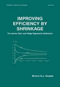 Buy Improving Efficiency by Shrinkage (English, Marvin Gruber) — BookShops.in