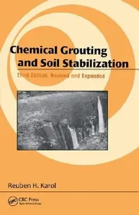 Buy Chemical Grouting and Soil Stabilization, Revised and Expanded (English, Reuben H. Karol) — BookShops.in